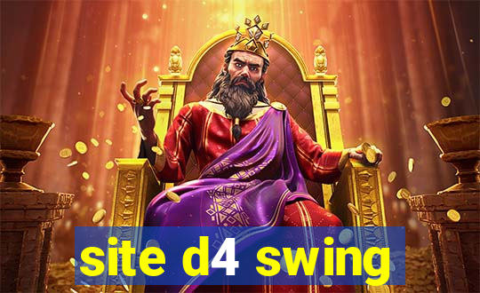 site d4 swing